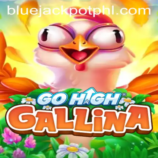 GoHighGallina: A Thrilling Adventure With the Blue Jackpot