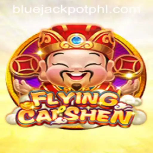 FlyingCaiShen: Your Gateway to the Epic Blue Jackpot Adventure